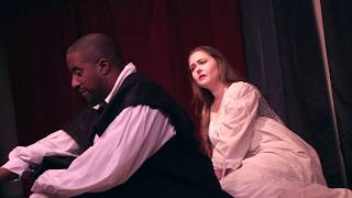 Love and Despair Program 2: Desdemona clip 3, Othello Act 5 Scene 2 (Murder scene) (8pm show)