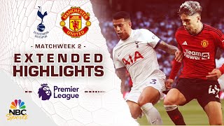 Tottenham Hotspur v. Manchester United | PREMIER LEAGUE HIGHLIGHTS | 8/19/2023 | NBC Sports