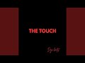 THE TOUCH