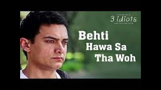 8D AUDIO | Behti Hawa Sa Tha Wo [Slowed+Reverb] | 3 Idiots | Aamir Khan, Madhavan, Sharman J