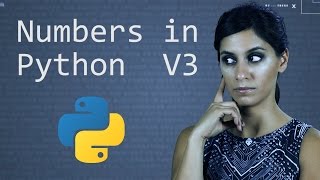 Numbers in Python Version 3 || Python Tutorial || Learn Python Programming