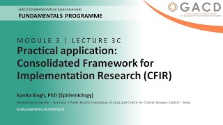 GACD e-Hub Fundamentals Programme - 3C Practical application: CFIR