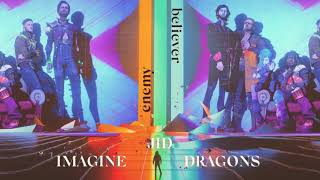 ENEMY // BELIEVER - Imagine Dragons x J.I.D (mashup)