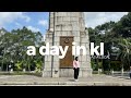 spend the day with me vlog - tugu negara malaysia, bank negara museum, kopitiam, bukit bintang fries