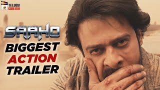 Saaho Movie BIGGEST ACTION TRAILER | Prabhas | Shraddha Kapoor | Sujeeth | #Saaho | Telugu Cinema