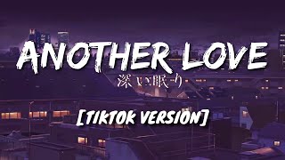 Tom Odell - Another Love [TikTok Version]