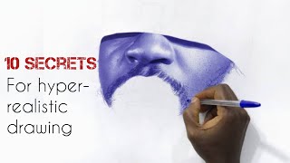 10 secrets to achieve a hyper realistic pen drawing (pro artists don't want you to know )