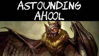 81. Astounding Ahool