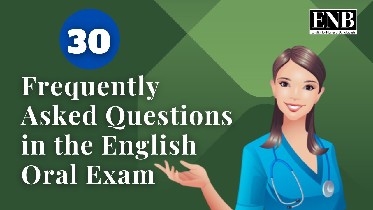 30 Frequently Asked Questions In The English Oral Exams Youtube
