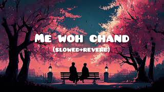 Mai Woh Chand {Slowed+reverb} Darshan Raval || Textaudio Lyric || Lofi Mix (:Lofi_duniya:)