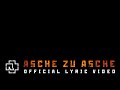 Rammstein - Asche zu Asche (Official Lyric Video)