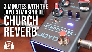 JOYO ATMOSPHERE CHURCH REVERB