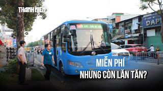 Xe buýt miễn phí: Nhiều người ủng hộ, nhưng lại... chùn bước vì lý do quen thuộc