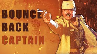 Happy Birthday Captain| BOUNCE BACK CAPTAIN | Vijayakanth Tribute Video