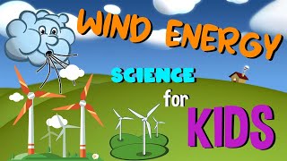 What is Wind Energy | Science for Kids