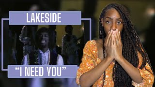 Lakeside - I Need You | REACTION 🔥🔥🔥