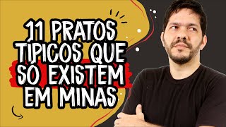 11 pratos típicos que só mineiros comem