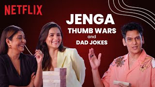 Truth or Dare Jenga War ft. Alia Bhatt, Shefali Shah, Vijay Varma | Darlings | Netflix India