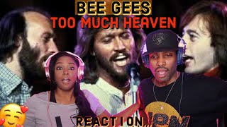 FIRST TIME HEARING THE BEE GEES "TOO MUCH HEAVEN" REACTION | Asia and BJ