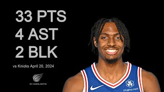 Tyrese Maxey vs Knicks 33 pts 4 ast 2 blk | April 20, 2024 |