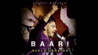 Baari Reply Version - : Bannet Dosanjh