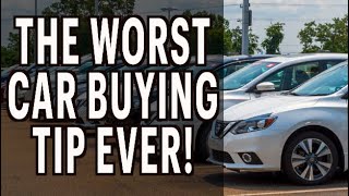 The WORST Car Buying Rule Ever