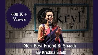 Meri Best Friend Ki Shaadi | Krishna Singh | Story Telling | Skryf Showcase