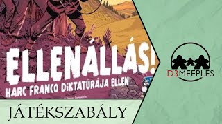 JÁTÉKSZABÁLY: ELLENÁLLÁS!