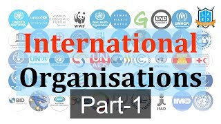 International Organisations Part 1 | GS Prelims |civilsprep