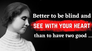 Helen Keller Words of Wisdom from America's Icon | Legend's Quotes