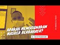 SEBELUM MENGGUNAKAN MASKER, WAJIB NONTON INI!!