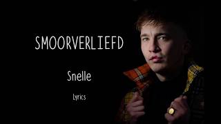 Snelle - Smoorverliefd - Lyrics