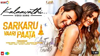 #SarkaruVaariPaata​ - Kalaavathi Song | Sarkaru Vaari Paata First Single | SVP First Song|MaheshBabu