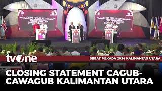 Pernyataan Penutup dari Ketiga Cagub Kaltara | Debat Pilkada tvOne