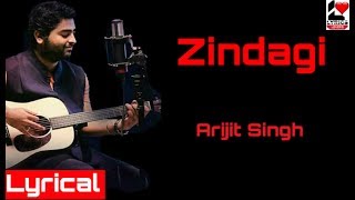 (LYRICS):-Zindagi | Arijit Singh | The Sky is Pink | Zindagi Tune Kaisa Toss Khela Hai |