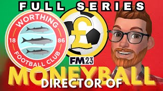 How I MONEYBALLED as Worthing's Director of Football | FM23 Full Series