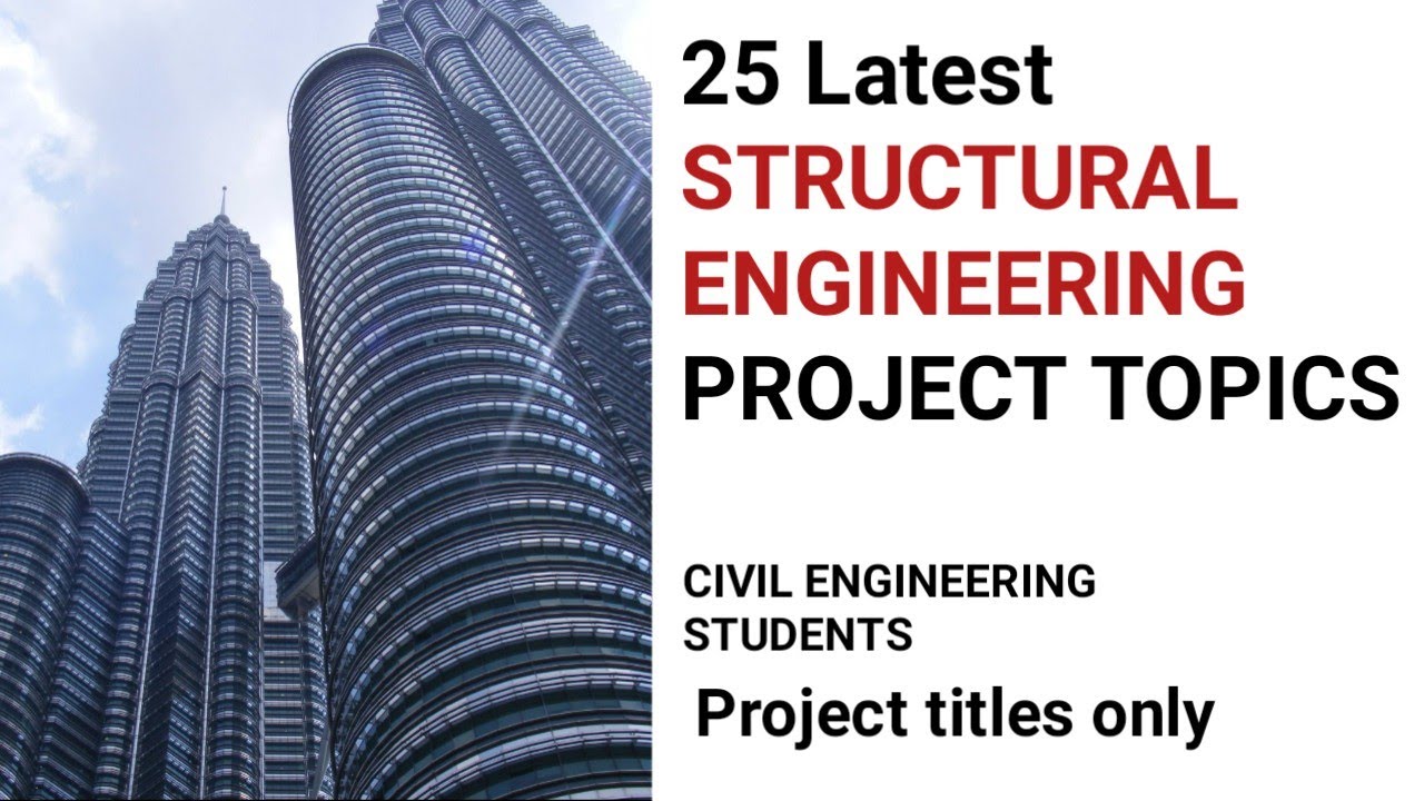 Structural Engineering | Final Year Projects Topics | CIVIL ENGINEERING ...