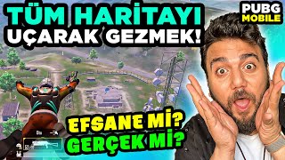 TÜM HARİTAYI UÇARAK GEZMEK MÜMKÜN MÜ? PUBG Mobile Efsane mi? Gerçek mi?