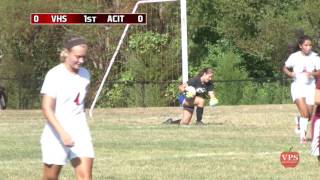 VHS Girls Soccer vs ACIT