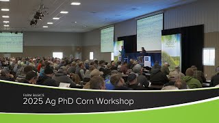 2025 Ag PhD Corn Workshop