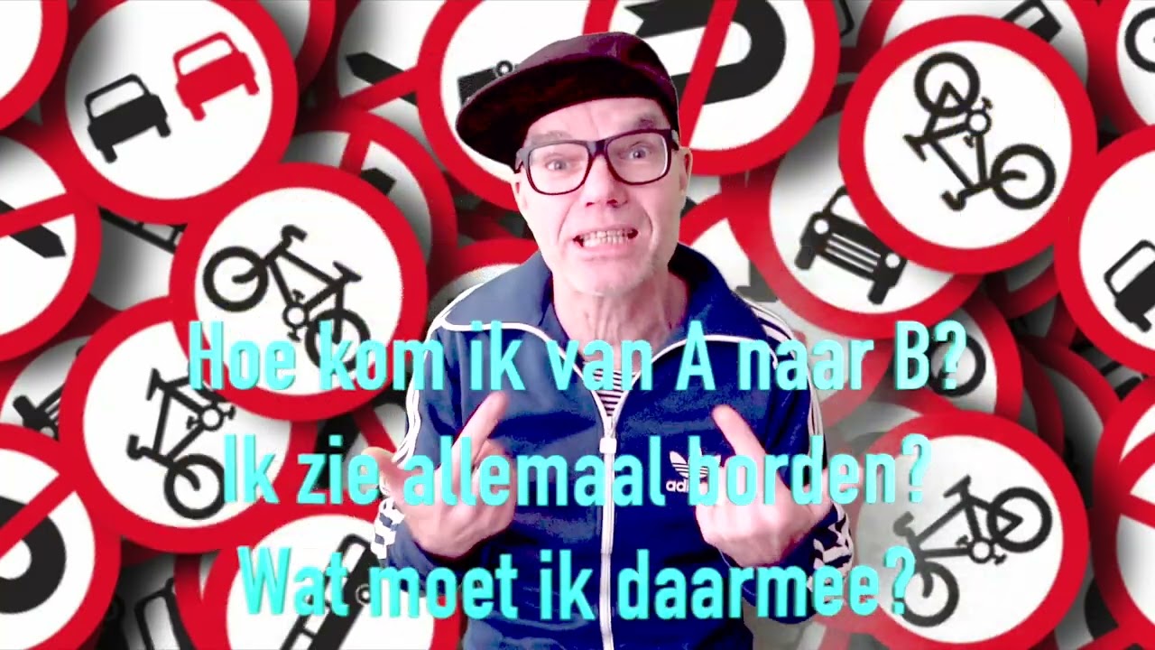 Van A Naar B RAP Teaserclip Van De Verkeersborden Je Mag Hier Niet! Je ...