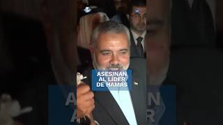 Asesinan al líder de Hamas, Ismail Haniyeh #Shorts