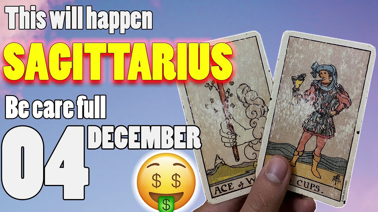 SAGITTARIUS 🤑This'll Happen ️Horoscope For Today December 4 2022🙏 ...