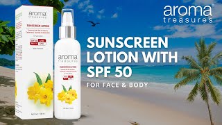 Aroma Treasures Sunscreen Lotion with SPF 50 (100ml)