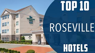 Top 10 Best Hotels to Visit in Roseville | USA - English