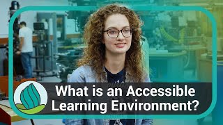 Rebecca's Experience: What is an Accessible Learning Environment?