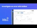 Investigate an error with Rollbar