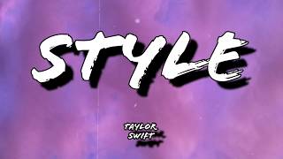 Style • Taylor Swift • lyrics