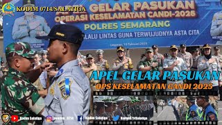 APEL GELAR OPS KESELAMATAN CANDI