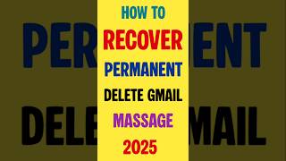 How To Recover Permanently Deleted Emails From Gmail | How To Recover Gmail Massage